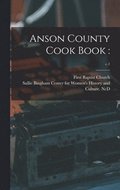 Anson County Cook Book: ; c.1