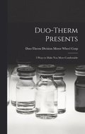 Duo-therm Presents: 5 Ways to Make You More Comfortable