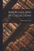 Reperusals And Re Collections