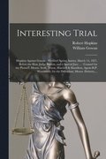 Interesting Trial [microform]