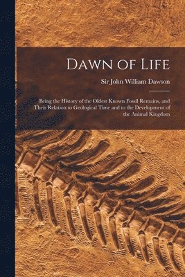 Dawn of Life