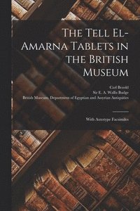 Tell El-Amarna Tablets in the British Museum