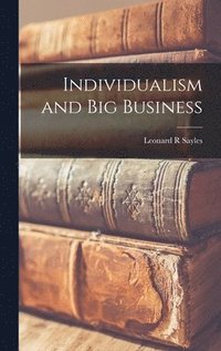 Individualism and Big Business