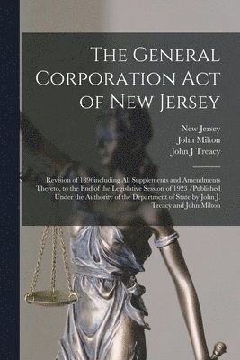 John Milton, John J Treacy, New Jersey - General Corporation Act of New Jersey, Häftad. Tillgänglighet: Lägg i varukorg