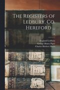 Registers of Ledbury, Co. Hereford ...; 18