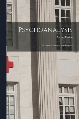 André Tridon - Psychoanalysis, Häftad
