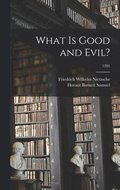 What is Good and Evil?; 1281