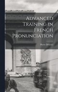 Advanced Training in French Pronunciation