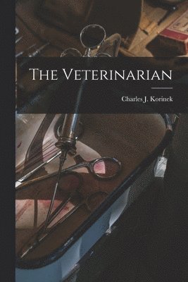 Veterinarian [microform]