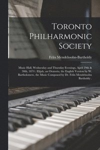Toronto Philharmonic Society [microform]
