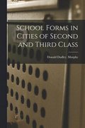 School Forms in Cities of Second and Third Class