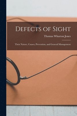 Defects of Sight