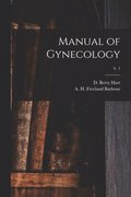 Manual of Gynecology; v. 1