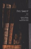 Fig Smut; B387