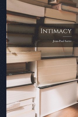 Intimacy, Häftad