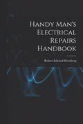 Handy Man's Electrical Repairs Handbook