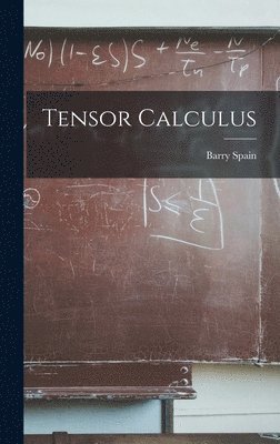 Barry Spain - Tensor Calculus, Inbunden