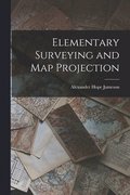 Elementary Surveying and Map Projection