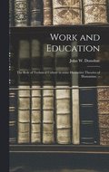 Work and Education: the Role of Technical Culture in Some Distinctive Theories of Humanism. --