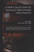 New Collection of Voyages, Discoveries and Travels