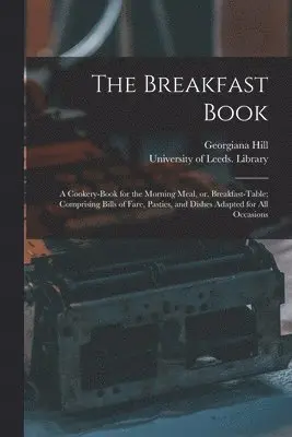 Georgiana Hill - Breakfast Book, Häftad. Tillgänglighet: Lägg i varukorg