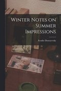 Winter Notes on Summer Impressions