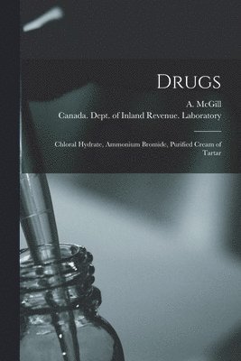 Drugs [microform]