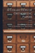 Collection of Orthopedic Papers; v.3(1925)