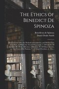 Ethics of Benedict De Spinoza
