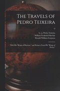 Travels of Pedro Teixeira; With His "Kings of Harmuz," and Extracts From His "Kings of Persia."; 9