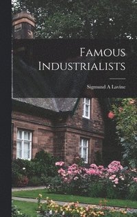 Famous Industrialists