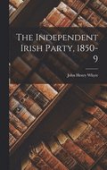 The Independent Irish Party, 1850-9