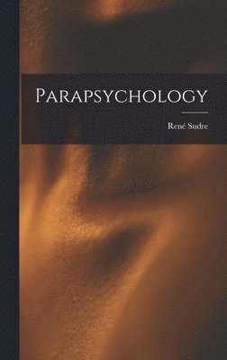 Parapsychology, Inbunden