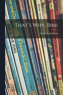 Marjorie Anderson - That's Why, Bimi, Häftad