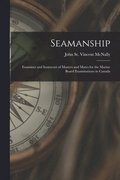 Seamanship [microform]