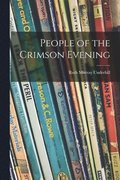 People of the Crimson Evening