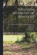 Union Regiments of Kentucky; 2