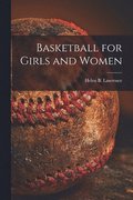 Basketball for Girls and Women