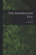 The Mammalian Egg