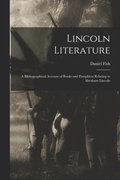 Lincoln Literature