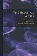 Hunting Wasps [microform]