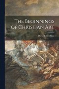 The Beginnings of Christian Art