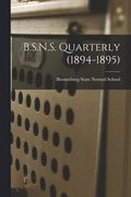 B.S.N.S. Quarterly (1894-1895)