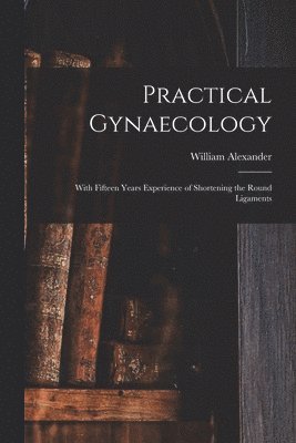 Practical Gynaecology