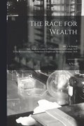 Race for Wealth