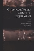 Chemical Weed-control Equipment; C389