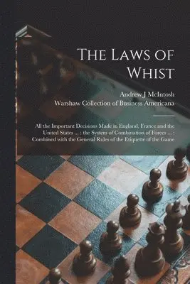 Andrew J McIntosh, Warshaw Collection of Business Americ - Laws of Whist, Häftad. Tillgänglighet: Lägg i varukorg