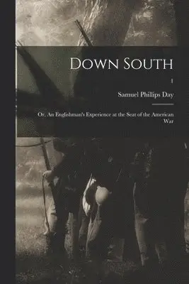 Samuel Phillips Day - Down South, Häftad. Tillgänglighet: Lägg i varukorg