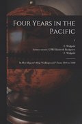 Four Years in the Pacific
