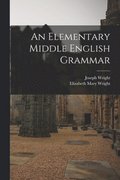 An Elementary Middle English Grammar